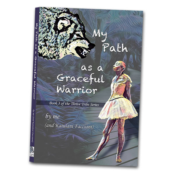 My Path as a Graceful Warrior book